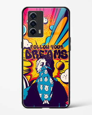 Follow Your Dreams Glass Case Phone Cover (Vivo)