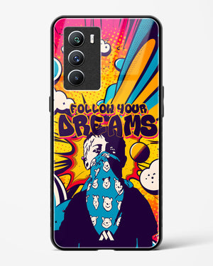 Follow Your Dreams Glass Case Phone Cover (Vivo)