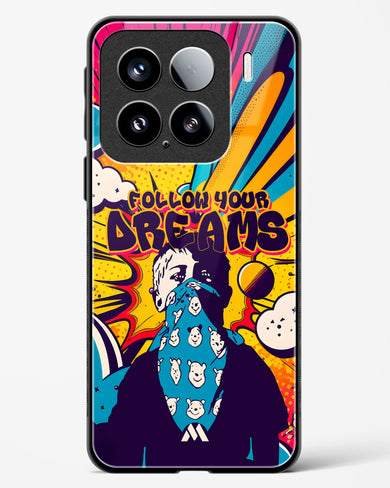 Follow Your Dreams Glass Case Phone Cover (Xiaomi)