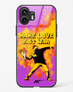 Love And Not War Glass Case Phone Cover (Nothing)