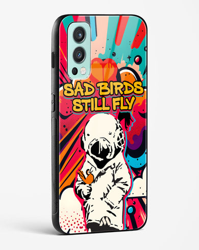 Sad Birds Still Fly Glass Case Phone Cover (OnePlus)