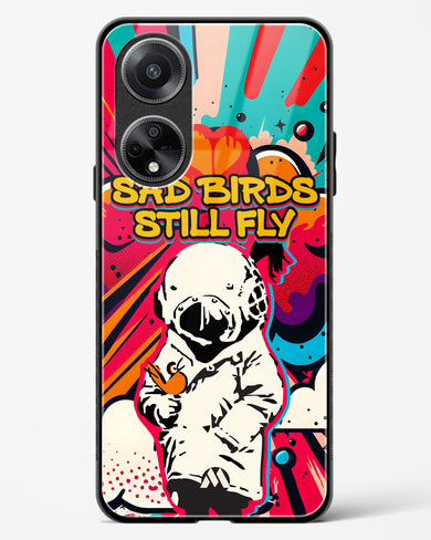 Sad Birds Still Fly Glass Case Phone Cover (Oppo)