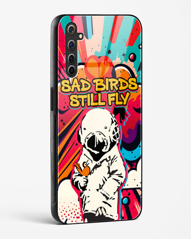 Sad Birds Still Fly Glass Case Phone Cover-(Realme)