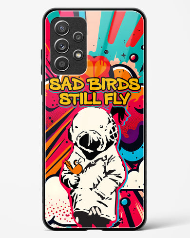 Sad Birds Still Fly Glass Case Phone Cover-(Samsung)