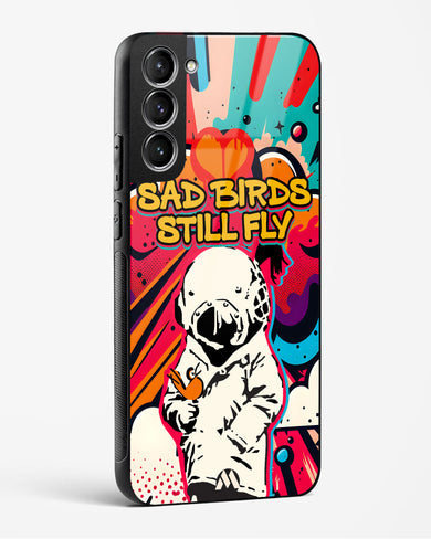 Sad Birds Still Fly Glass Case Phone Cover (Samsung)