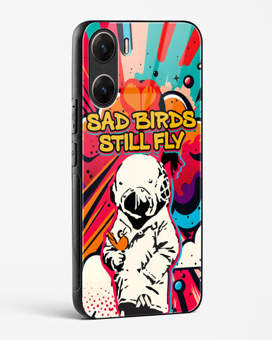 Sad Birds Still Fly Glass Case Phone Cover-(Vivo)