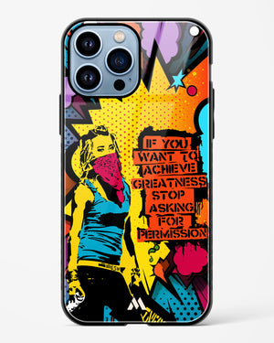 Stop Asking Permission Glass Case Phone Cover (Apple)