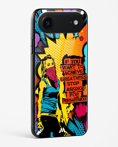 Stop Asking Permission Glass Case Phone Cover (Apple)