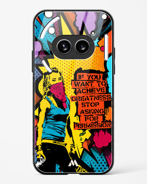 Stop Asking Permission Glass Case Phone Cover (Nothing)