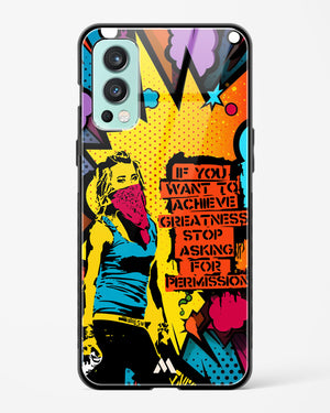 Stop Asking Permission Glass Case Phone Cover (OnePlus)