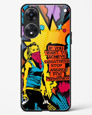 Stop Asking Permission Glass Case Phone Cover (Oppo)