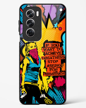 Stop Asking Permission Glass Case Phone Cover (Oppo)