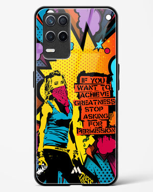 Stop Asking Permission Glass Case Phone Cover (Realme)