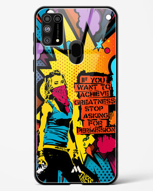 Stop Asking Permission Glass Case Phone Cover (Samsung)