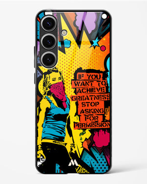 Stop Asking Permission Glass Case Phone Cover (Samsung)