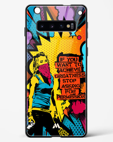 Stop Asking Permission Glass Case Phone Cover (Samsung)