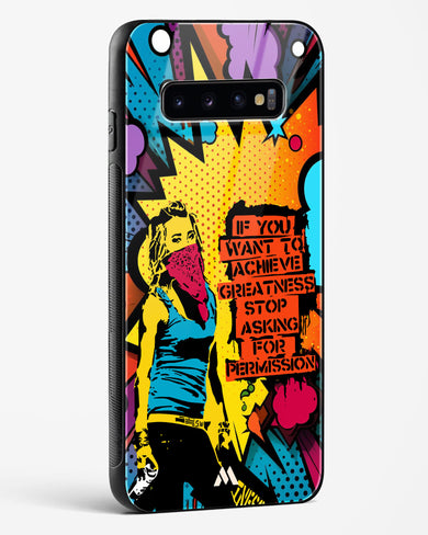 Stop Asking Permission Glass Case Phone Cover (Samsung)