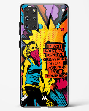 Stop Asking Permission Glass Case Phone Cover (Samsung)