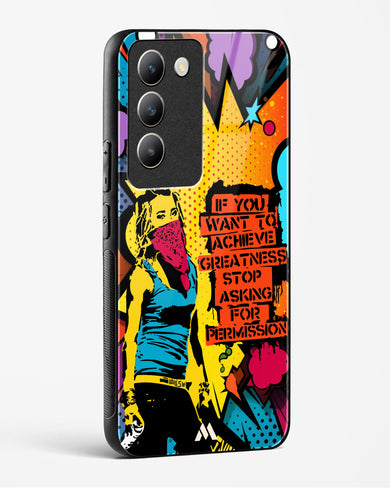 Stop Asking Permission Glass Case Phone Cover (Vivo)
