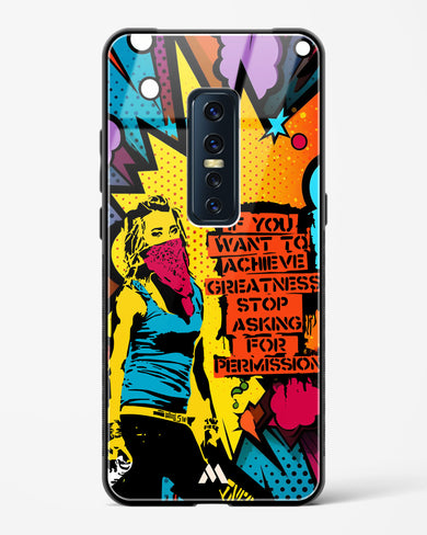 Stop Asking Permission Glass Case Phone Cover (Vivo)