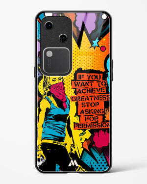 Stop Asking Permission Glass Case Phone Cover (Vivo)