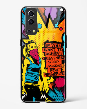 Stop Asking Permission Glass Case Phone Cover (Vivo)