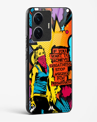 Stop Asking Permission Glass Case Phone Cover (Vivo)