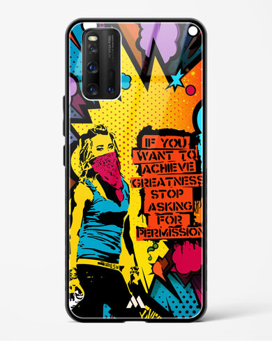 Stop Asking Permission Glass Case Phone Cover (Vivo)