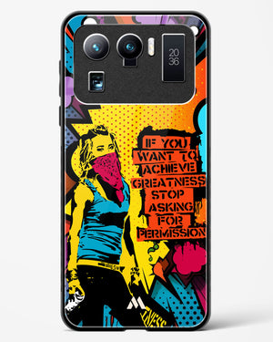 Stop Asking Permission Glass Case Phone Cover (Xiaomi)