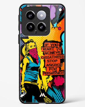 Stop Asking Permission Glass Case Phone Cover (Xiaomi)