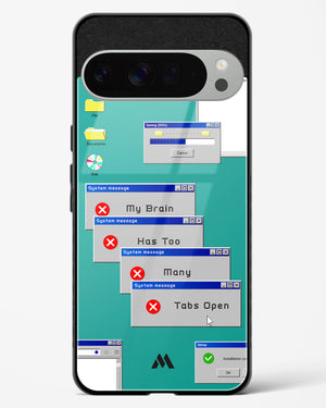Too Many Open Tabs Glass Case Phone Cover (Google)
