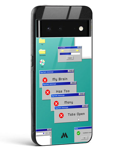 Too Many Open Tabs Glass Case Phone Cover (Google)