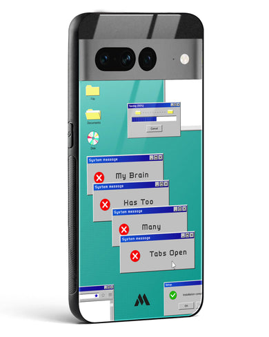 Too Many Open Tabs Glass Case Phone Cover (Google)