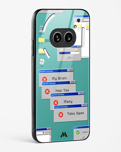 Too Many Open Tabs Glass Case Phone Cover (Nothing)