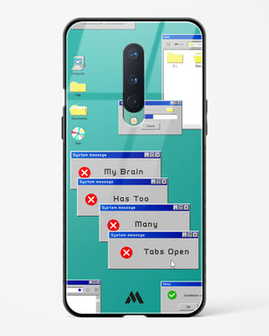 Too Many Open Tabs Glass Case Phone Cover (OnePlus)