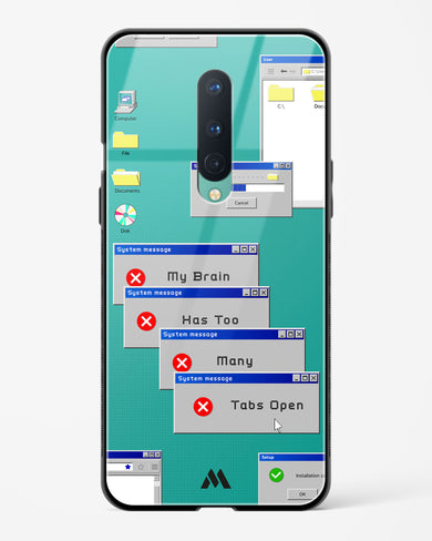 Too Many Open Tabs Glass Case Phone Cover (OnePlus)