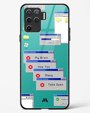 Too Many Open Tabs Glass Case Phone Cover (Oppo)