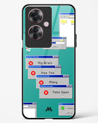 Too Many Open Tabs Glass Case Phone Cover (Oppo)
