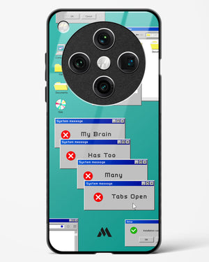 Too Many Open Tabs Glass Case Phone Cover (Oppo)