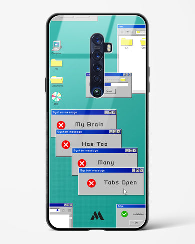 Too Many Open Tabs Glass Case Phone Cover (Oppo)