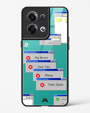 Too Many Open Tabs Glass Case Phone Cover (Oppo)