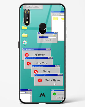 Too Many Open Tabs Glass Case Phone Cover-(Realme)