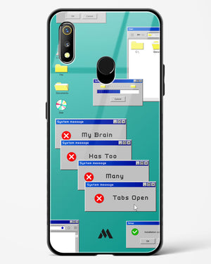 Too Many Open Tabs Glass Case Phone Cover (Realme)