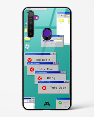 Too Many Open Tabs Glass Case Phone Cover-(Realme)