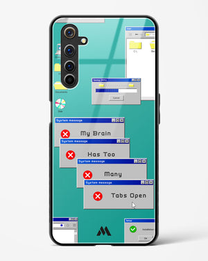 Too Many Open Tabs Glass Case Phone Cover (Realme)