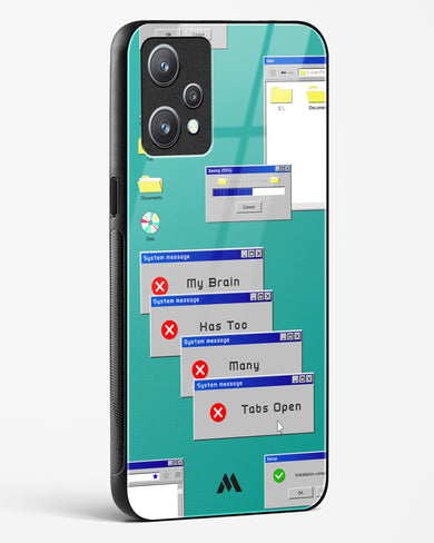 Too Many Open Tabs Glass Case Phone Cover-(Realme)