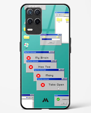 Too Many Open Tabs Glass Case Phone Cover-(Realme)