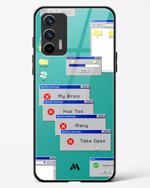 Too Many Open Tabs Glass Case Phone Cover (Realme)