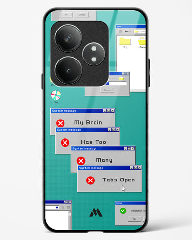 Too Many Open Tabs Glass Case Phone Cover (Realme)