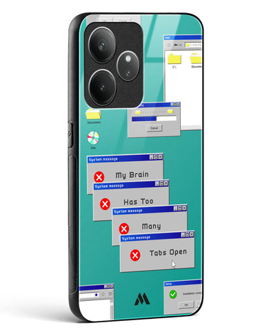 Too Many Open Tabs Glass Case Phone Cover (Realme)